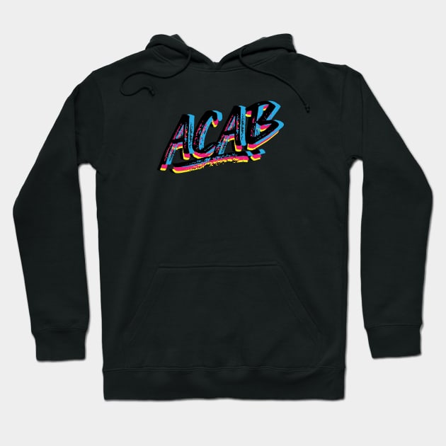 ACAB Graffiti - All Cops Are Bastards Hoodie by LaBearDod